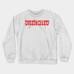 Drenched Crewneck Sweatshirt